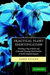 PRACTICAL PLANT IDENTIFICACION. INCLUDING A KEY TO NATIVE AND CULTIVATED FLOWERING PLANT FAMILIES IN NORTH TEMPERATE REGIONS 1