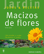 MACIZOS DE FLORES. CÓMO DISEÑAR Y CUIDAR FÁCILMENTE TU JARDÍN 1