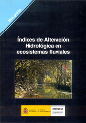 ÍNDICES DE ALTERACIÓN HIDROLÓGICA EN ECOSISTEMAS FLUVIALES 1