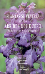GUÍA DE LAS PLANTAS SILVESTRES DE LOS ARRIBES DEL DUERO ZAMORANOS Y SU ENTORNO 1
