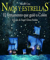 NAOS Y ESTRELLAS. EL FIRMAMENTO QUE GUIÓ A COLÓN 1