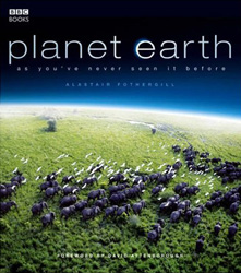 PLANET EARTH. AS YOU'VE NEVER SEEN IT BEFORE