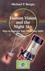 HUMAN VISION AND THE NIGHT SKY. HOW TO IMPROVE YOUR OBSERVING SKILLS