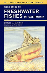 FIELD GUIDE TO FRESHWATER FISHES OF CALIFORNIA 1