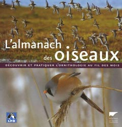 L'ALMANACH DES OISEAUX. DÉCOUVRIR ET PRATIQUER L'ORNITHOLOGIE AU FIL DES MOIS 2