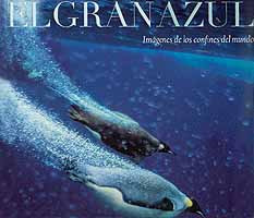 EL GRAN AZUL. IMÁGENES DE LOS CONFINES DEL MUNDO 1