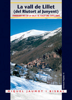 LA VALL DE LILLET (DEL RIUTORT AL JUNYENT) ITINERARIS DES DE LA SALA I EL XALET DEL CATLLARÀS 1
