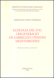 ECOLOGIA DEL FOC I REGENERACIÓ EN GARRIGUES I PINEDES MEDITERRÀNIES 2