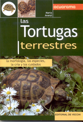 LAS TORTUGAS TERRESTRES. LA MORFOLOGÍA, LAS ESPECIES, LA CRÍA Y LOS CUIDADOS 1