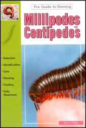THE GUIDE TO OWNING MILLIPEDES AND CENTIPEDES