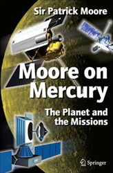 MOORE ON MERCURY. THE PLANET AND THE MISSIONS 1