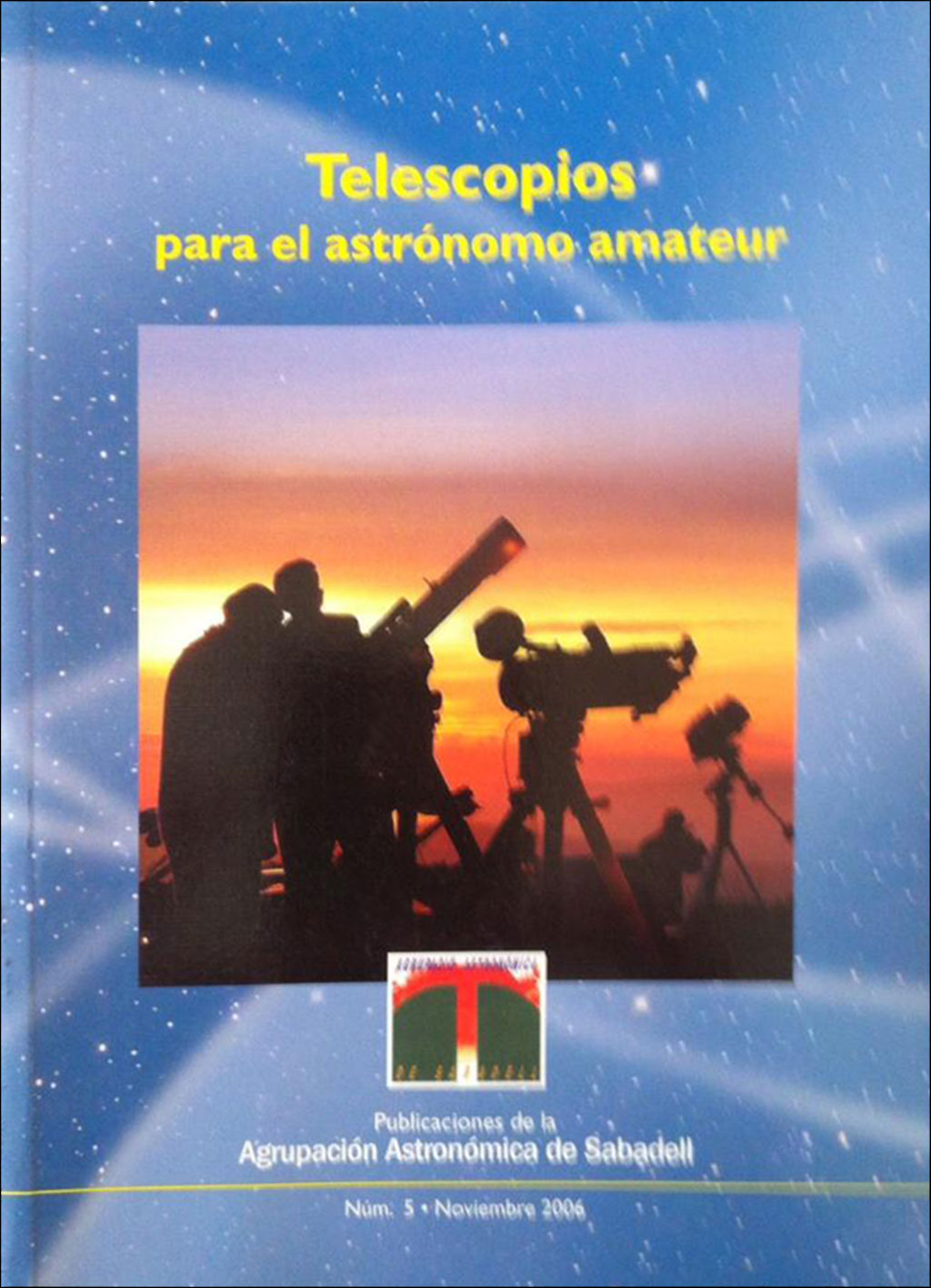 TELESCOPIOS PARA EL ASTRÓNOMO AMATEUR