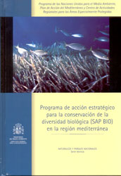 PROGRAMA DE ACCIÓN ESTRATÉGICO PARA LA CONSERVACIÓN DE LA DIVERSIDAD BIOLÓGICA (SAP BIO) EN LA REGIÓN MEDITERRÁNEA 2