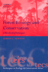 FOREST ECOLOGY AND CONSERVATION. A HANDBOOK OF TECHNIQUES 1