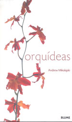 ORQUÍDEAS. ANDREW MIKOLAJSKI 1