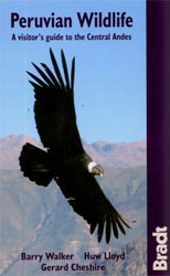 PERUVIAN WILDLIFE. A VISITOR'S GUIDE TO THE CENTRAL ANDES 1