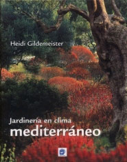 JARDINERÍA EN CLIMA MEDITERRÁNEO. 20 PROPUESTAS QUE AHORRAN AGUA 2