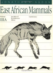 EAST AFRICAN MAMMALS. AN ATLAS OF EVOLUTION IN AFRICA . VOLUME IIIA. CARNIVORES   2