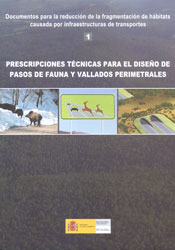 PRESCRIPCIONES TÉCNICAS PARA EL DISEÑO DE PASOS DE FAUNA Y VALLADOS PERIMETRALES 1