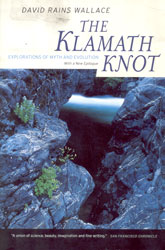 THE KLAMATH KNOT. EXPLORATIONS OF MYTH AND EVOLUTION 1