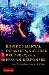 ENVIRONMENTAL DISASTERS, NATURAL RECOVERY AND HUMAN RESPONSES