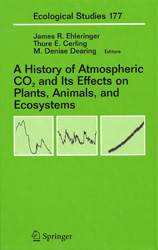 A HISTORY OF ATMOSPHERIC CO2 AND ITS EFFECTS ON PLANTS, ANIMALS, AND ECOSYSTEMS 1