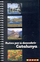 RUTES PER A DESCOBRIR CATALUNYA 1