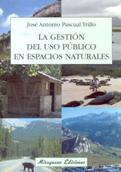 LA GESTIÓN DEL USO PÚBLICO EN ESPACIOS NATURALES 1