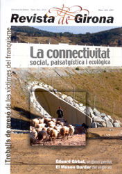 LA CONNECTIVITAT SOCIAL, PAISATGÍSTICA I ECOLÒGICA. REVISTA DE GIRONA 241. MARÇ-ABRIL 2007 1