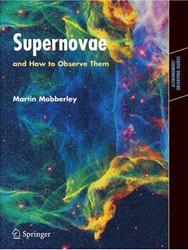 SUPERNOVAE AND HOW TO OBSERVE THEM 1
