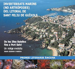INVERTEBRATS MARINS (NO ARTRÓPODES) DEL LITORAL DE SANT FELIU DE GUÍXOLS. DE LES ILLES BALELLES FINS A PORT SALVI 1