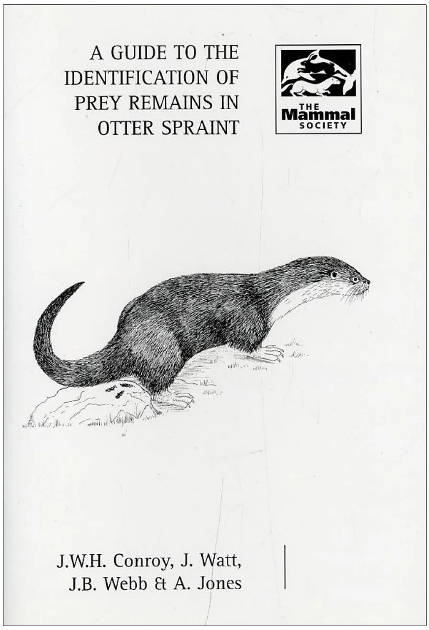 A GUIDE TO THE IDENTIFICATION OF PREY REMAINS IN OTTER SPRAINT