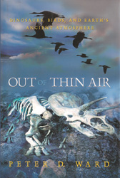 OUT OF THIN AIR. DINOSAURS, BIRDS, AND EARTH'S ANCIENT ATMOSPHERE