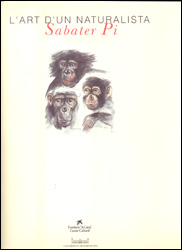 L'ART D'UN NATURALISTA. SABATER PI 1