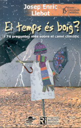 EL TEMPS ÉS BOIG? I 74 PREGUNTES MÉS SOBRE EL CANVI CLIMÀTIC 1