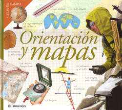 ORIENTACIÓN Y MAPAS. GUÍAS DE CAMPO 1