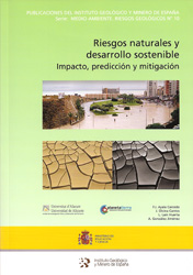 RIESGOS NATURALES Y DESARROLLO SOSTENIBLE. IMPACTO, PREDICCIÓN Y MITIGACIÓN 1