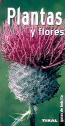 PLANTAS Y FLORES. GUIA DE BOLSILLO.