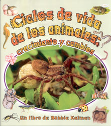 CICLOS DE VIDA DE LOS ANIMALES: CRECIMIENTO Y CAMBIOS