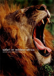 SAFARI IN WILDEST AFRICA