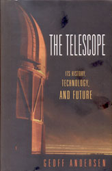 THE TELESCOPE. ITS HISTORY, TECHNOLOGY, AND FUTURE 1
