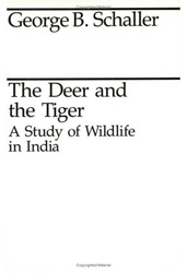 THE DEER AND THE TIGER. A STUDY OF WILDLIFE IN INDIA 1