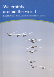 WATERBIRDS AROUND THE WORLD.  A GLOBAL OVERVIEW OF THE CONSERVATION, MANAGEMENT AND RESEARCH OF THE WORLD'S WATERBIRD FLYWAYS 1