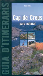 GUIA D'ITINERARIS. CAP DE CREUS. PARC NATURAL