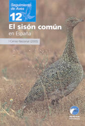 SEGUIMIENTO DE AVES 12.  EL SISÓN COMÚN EN ESPAÑA. I CENSO NACIONAL 2005                                                                               1