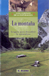 LA MONTAÑA. ECOGUÍA PARA DESCUBRIR LA NATURALEZA 1