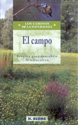 EL CAMPO. ECOGUÍA PARA DESCUBRIR LA NATURALEZA 1
