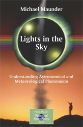 LIGHTS IN THE SKY. UNDERSTANDING ASTRONOMICAL AND METEOROLOGICAL PHENOMENA