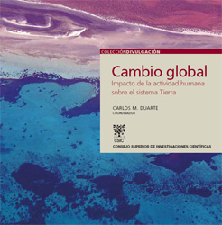 CAMBIO GLOBAL. IMPACTO DE LA ACTIVIDAD HUMANA SOBRE EL SISTEMA TIERRA