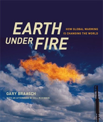 EARTH UNDER FIRE. HOW GLOBAL WARMING IS CHANGING THE WORLD 1